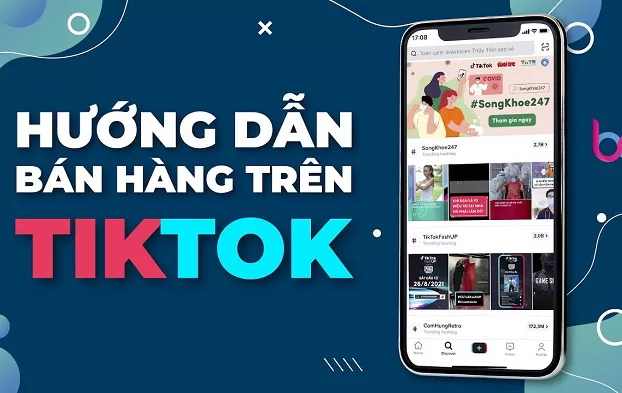 Hướng dẫn kinh doanh online qua TikTok